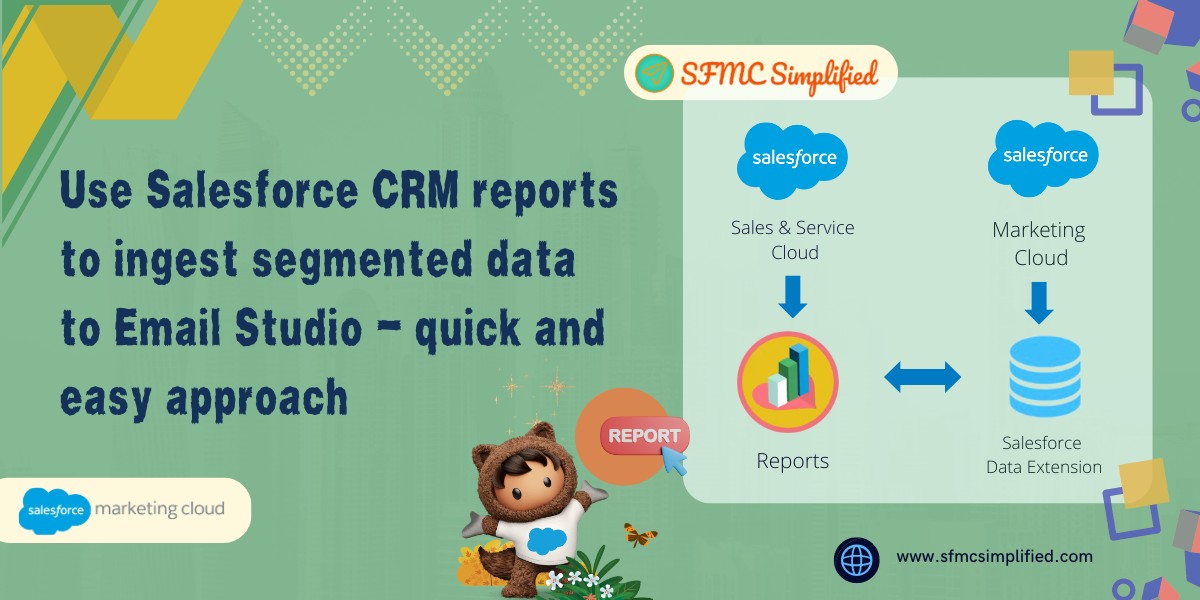 Use Salesforce CRM reports to ingest segmented data to Email Studio – quick and easy approach has context menu